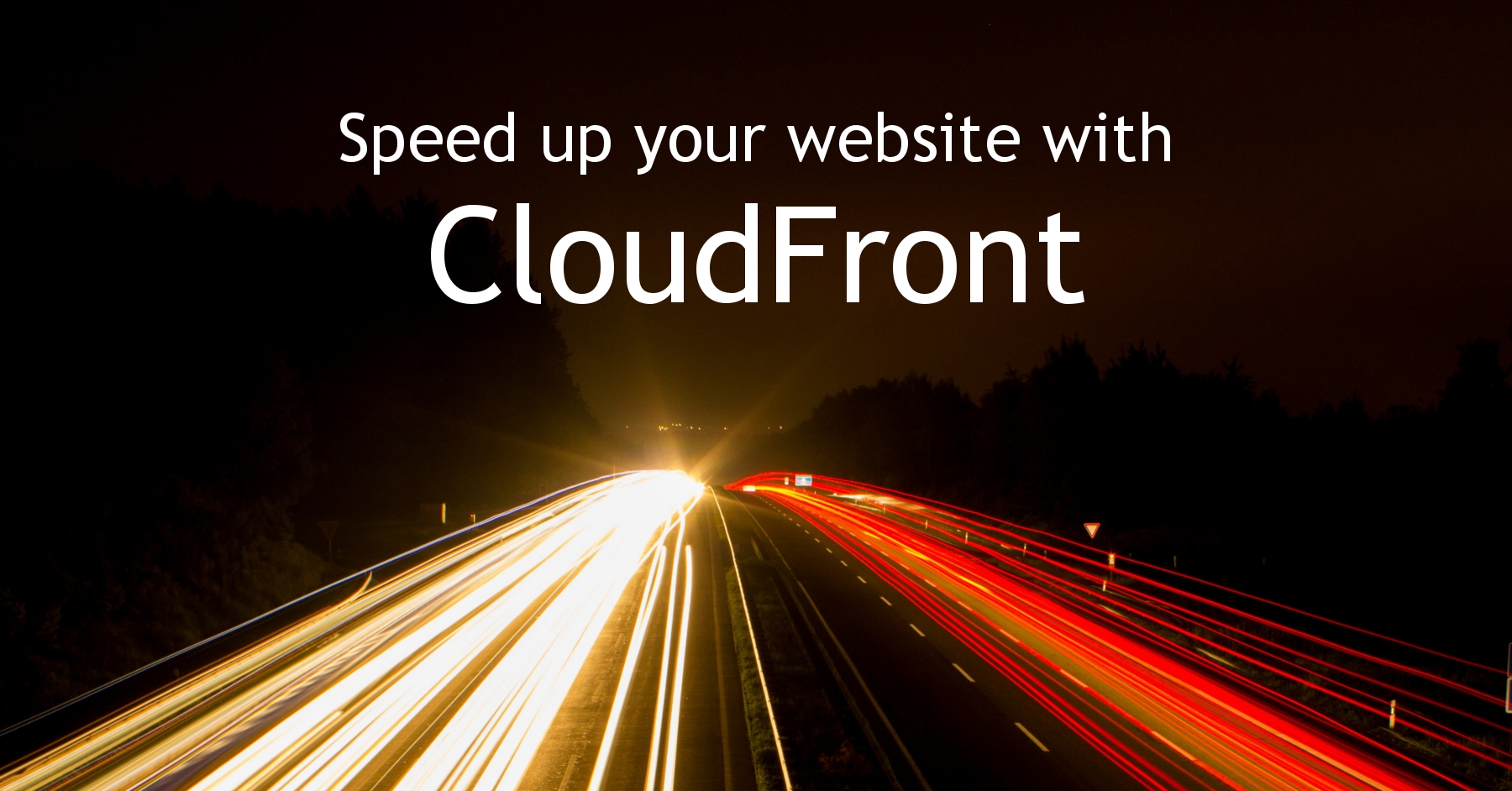 Speed up your website with CloudFront